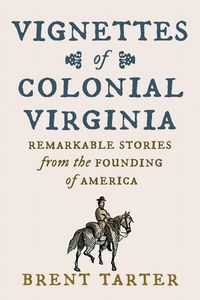 Produktbild: Vignettes of Colonial Virginia