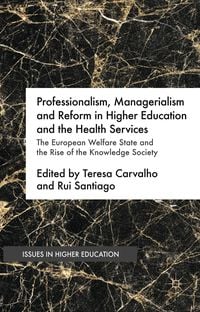 Produktbild: Professionalism, Managerialism and Reform in Higher Education and the Health Services
