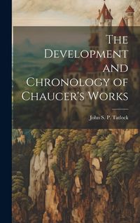 Produktbild: The Development and Chronology of Chaucer's Works