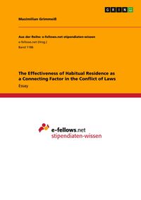 Produktbild: The Effectiveness of Habitual Residence as a Connecting Factor in the Conflict of Laws