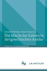 Produktbild: Die Macht der Zahlen in der griechischen Antike