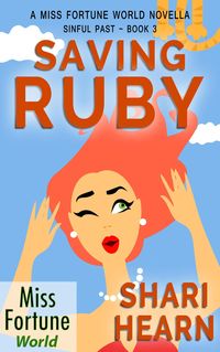 Produktbild: Saving Ruby (Miss Fortune World: Sinful Past, #3)