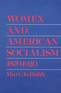 Produktbild: Women and American Socialism, 1870-1920