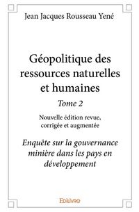 Produktbild: G&eacute;opolitique des ressources naturelles et humaines - Tome 2