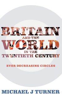 Produktbild: Britain and the World in the Twentieth Century