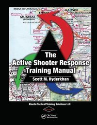 Produktbild: Hyderkhan, S: The Active Shooter Response Training Manual