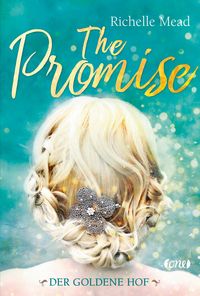 Bild vom Artikel The Promise - Der goldene Hof vom Autor Richelle Mead