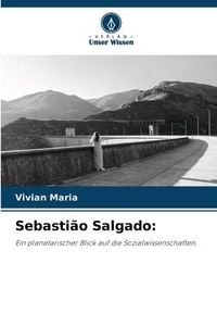 Produktbild: Sebasti&atilde;o Salgado: