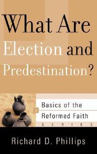 Produktbild: What Are Election and Predestination?