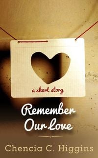 Produktbild: Remember Our Love: A Short Story (The Vow Series, #0.5)