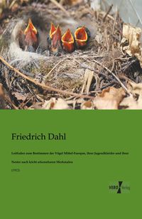 Produktbild: Leitfaden zum Bestimmen der V&ouml;gel Mittel-Europas, ihrer Jugendkleider und ihrer Nester nach leicht erkennbaren Merkmalen
