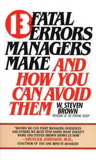 Produktbild: 13 Fatal Errors Managers Make and How You Can Avoid Them