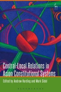 Produktbild: Central-Local Relations in Asian Constitutional Systems