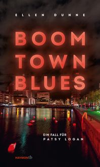 Bild vom Artikel Boom Town Blues vom Autor Ellen Dunne