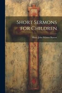 Produktbild: Short Sermons for Children