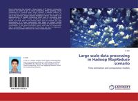 Produktbild: Large scale data processing in Hadoop MapReduce scenario