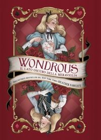 Produktbild: Wondrous. Il lato oscuro della meraviglia