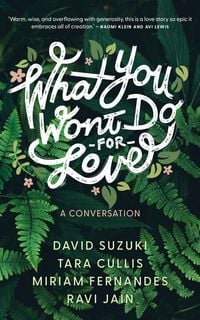 Produktbild: What You Won't Do for Love: A Conversation