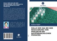 Produktbild: Rolle der Eaa bei der Regulierung von Prolaktin bei Nichtmenschlichen Primaten