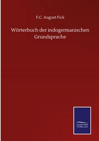 Produktbild: W&ouml;rterbuch der indogermanischen Grundsprache