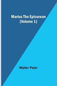 Produktbild: Marius the Epicurean (Volume 1)
