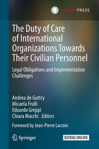 Produktbild: The Duty of Care of International Organizations Towards Their Civilian Personnel