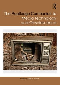 Produktbild: The Routledge Companion to Media Technology and Obsolescence