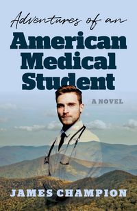 Produktbild: Adventures of an American Medical Student