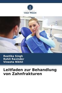 Produktbild: Leitfaden zur Behandlung von Zahnfrakturen