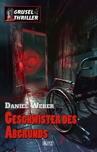 Produktbild: Grusel-Thriller 15: Geschwister des Abgrunds