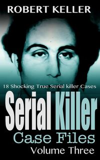 Produktbild: Serial Killer Case Files Volume 3