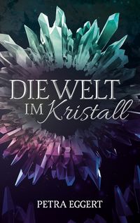 Produktbild: Die Welt im Kristall