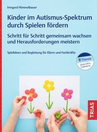Produktbild: Kinder im Autismus-Spektrum durch Spielen f&ouml;rdern