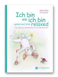 Produktbild: Ich bin wie ich bin - genial und total relaxed
