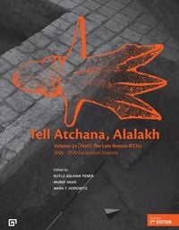 Produktbild: Tell Atchana, Alalakh Volume 2 (2a/2b)