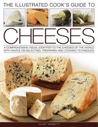 Produktbild: The Illustrated Cook's Guide to Cheeses