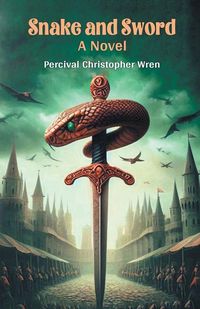 Produktbild: Snake and Sword A Novel