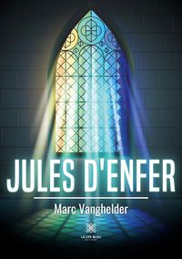 Produktbild: Marc Vanghelder: Jules d'enfer