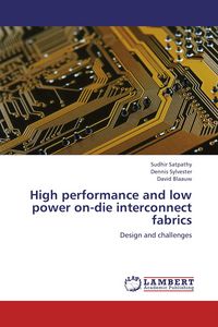Produktbild: High performance and low power on-die interconnect fabrics