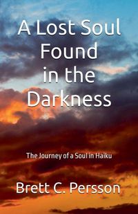Produktbild: A Lost Soul Found in the Darkness