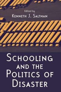 Produktbild: Schooling and the Politics of Disaster