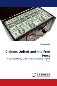 Produktbild: Citizens United and the Free Press