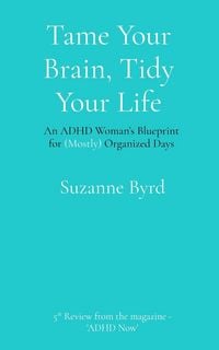 Produktbild: Tame Your Brain, Tidy Your Life