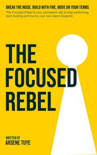Produktbild: The Focused Rebel