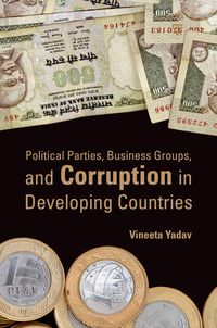 Produktbild: Political Parties, Business Groups, and Corruption in Developing Countries