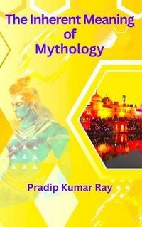 Produktbild: The Inherent Meaning of Mythology