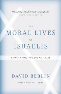 Produktbild: The Moral Lives of Israelis