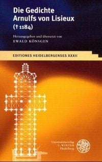 Produktbild: Die Gedichte Arnulfs von Lisieux (1184)