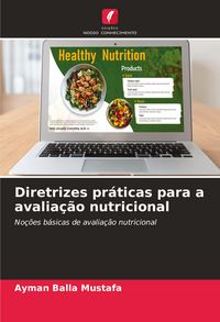 Produktbild: Diretrizes pr&aacute;ticas para a avalia&ccedil;&atilde;o nutricional