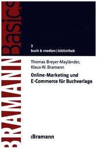 Bild vom Artikel Online-Marketing und E-Commerce für Buchverlage vom Autor Thomas Breyer-Mayländer
